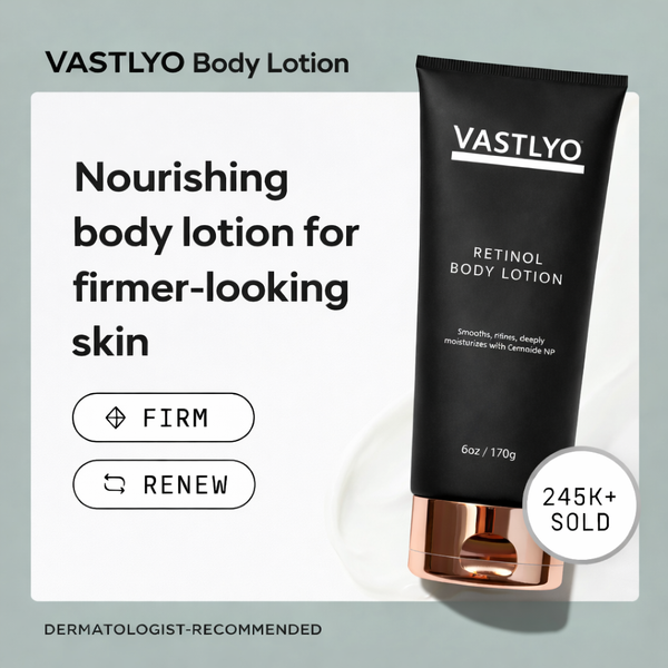 Vastlyo® Retinol Body Lotion